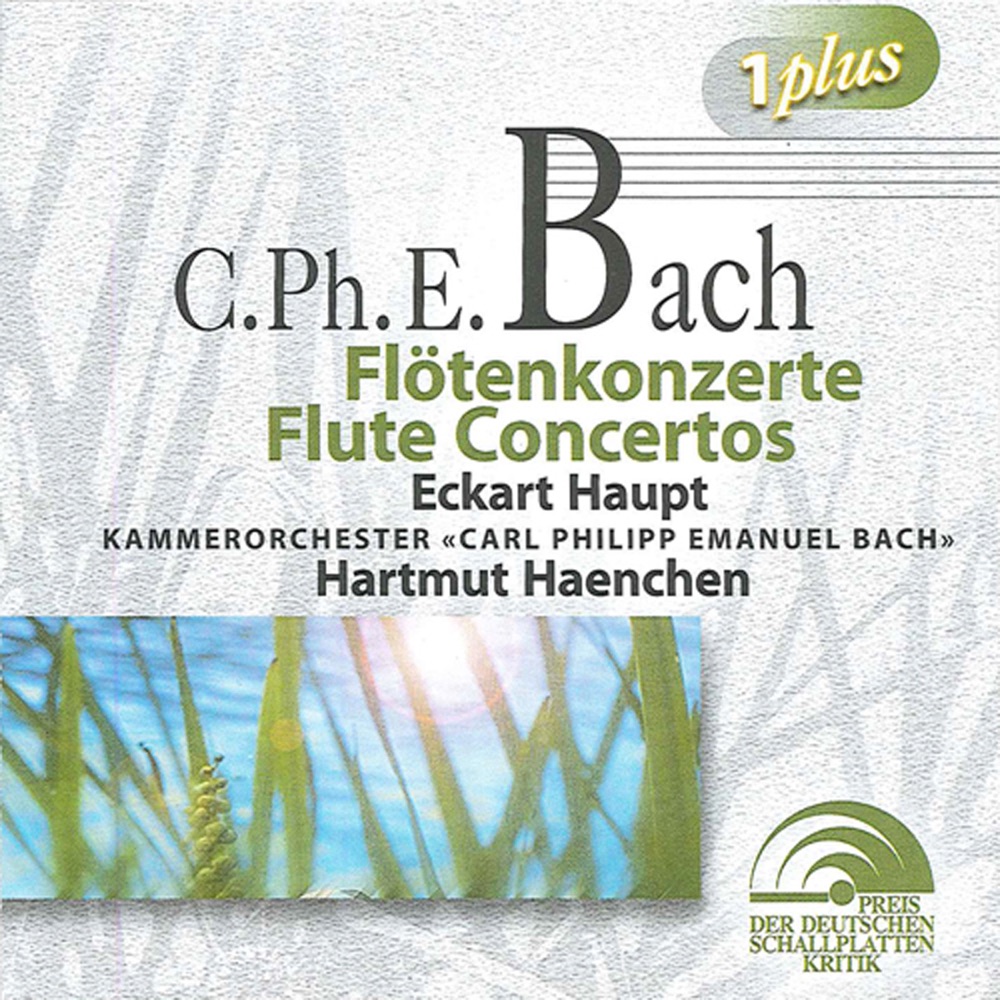 Обложка альбома «Bach, C.P.E.: Flute Concertos» — Hartmut Haenchen, Carl Philipp Emanuel Bach Chamber Orchestra & Eckart Haupt