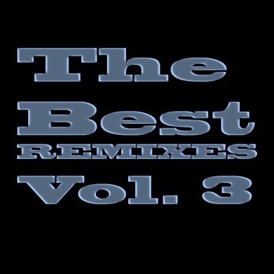 The Best Remixes, Vol. 3