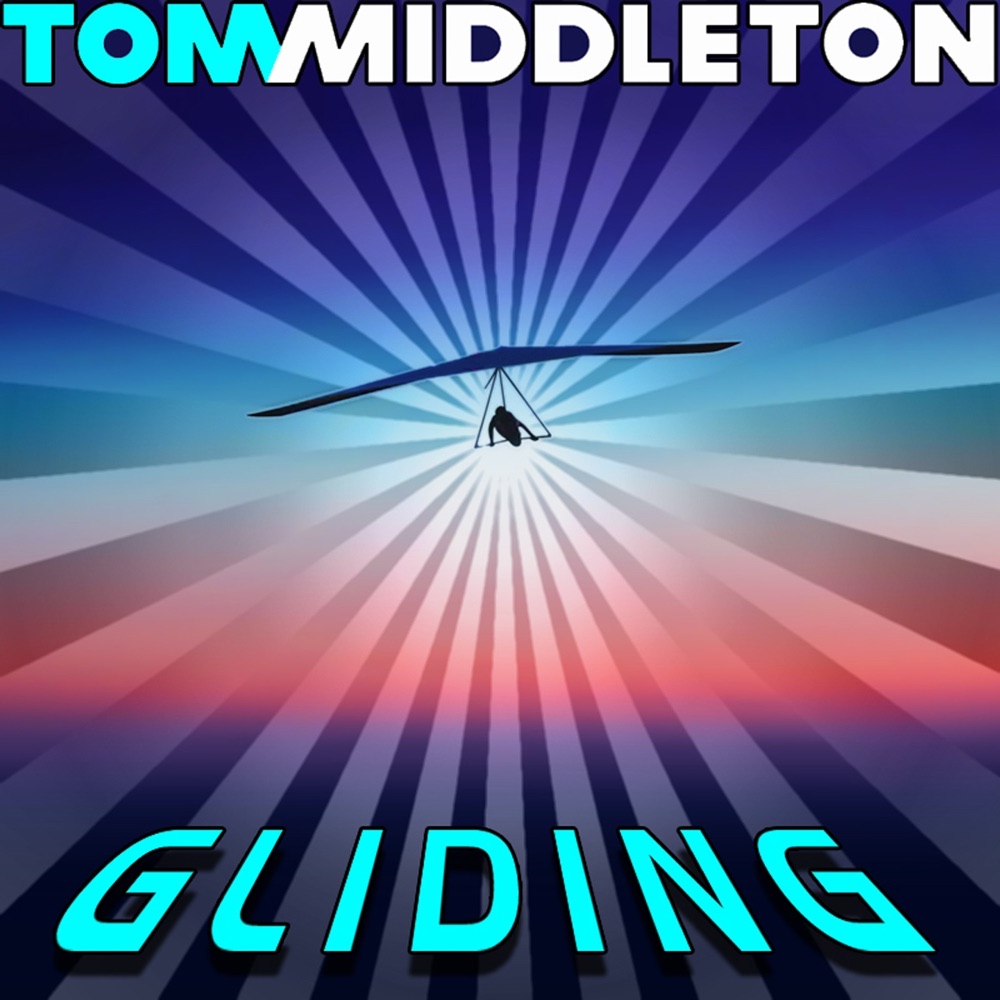 Обложка альбома «Gliding - Single» — Tom Middleton