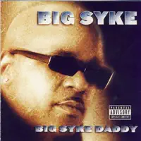 Good Timez — Big Syke