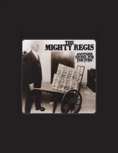 Listen to The Mighty Regis, watch music videos, read bio, see tour dates & more!