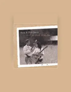 Listen to Anne & Pete Sibley, watch music videos, read bio, see tour dates & more!