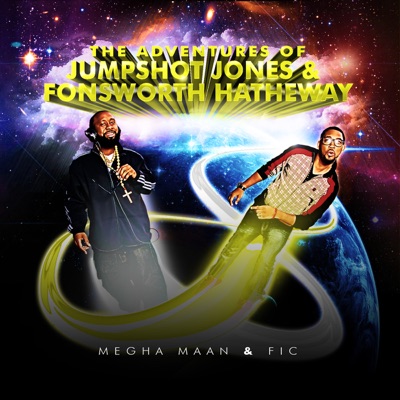 The Adventures of Jumpshot Jones and Fonsworth Hathaway