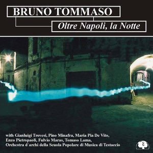 Oltre Napoli la Notte