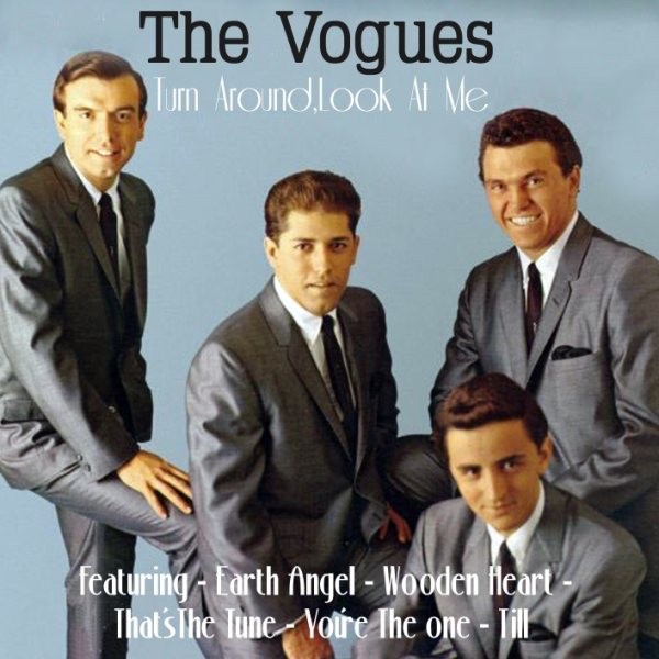 ヴォーグス☆ターン・アラウンド、ルック・アット・ミー + ティル Turn Around, Look At Me / ふりかえった恋（The Vogues / ザ