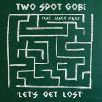 Two Spot Gobi feat. Jason Mraz — Two Spot Gobi