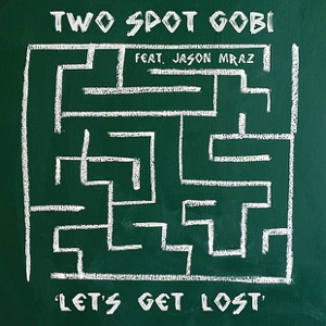 Let's Get Lost (feat. Jason Mraz)