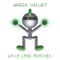 La La Land (Crookers Remix) - Green Velvet lyrics