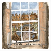 Whatever Happens - Daniel Dodds