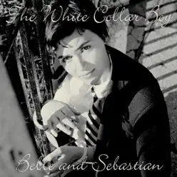 The White Collar Boy - EP - Belle and Sebastian