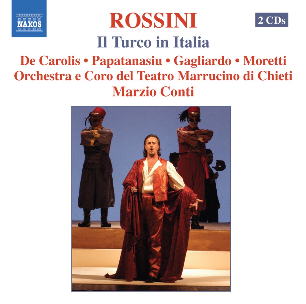 Обложка альбома «Rossini: Turco in Italia (Il) (The Turk in Italy)» — Natale de Carolis