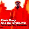 Clark Terry and His Orchestra - Clark Terry