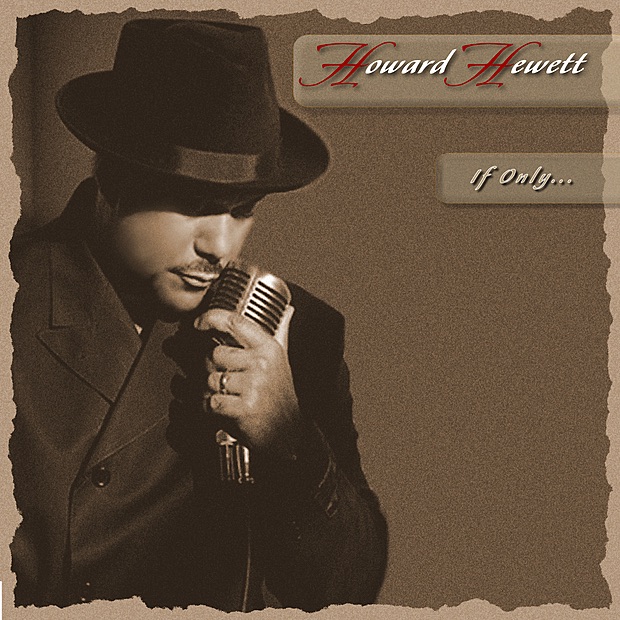 Обложка альбома «If Only» — Howard Hewett