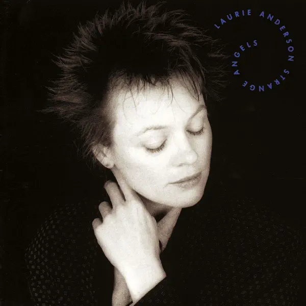 Strange Angels — Laurie Anderson