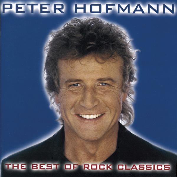 Обложка альбома «The Best of Rock Classics» — Peter Hofmann