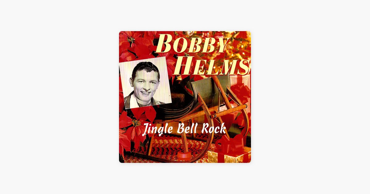‎Jingle Bell Rock Bobby Helmsの曲 Apple Music