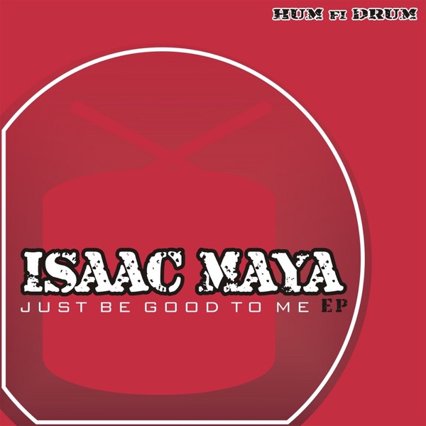 Just Be Good to Me - EP