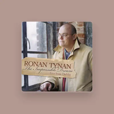 Listen to Ronan Tynan, watch music videos, read bio, see tour dates & more!