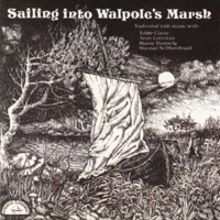 Sailing Into Walpole's Marsh by Joe Ryan & Eddie Clarke, Maeve Donnelly, Maighréad Ní Dhomhnaill & Sean Corcoran on Apple Music