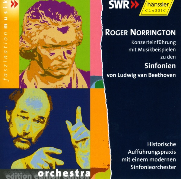 Beethoven: Symphonies Nos. 1-8 (Fragments) With Commentary By Roger Norrington