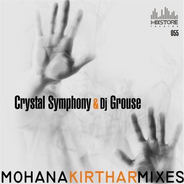 Обложка альбома «Mohana Kirthar Mixes (feat. Dj Grouse)» — Crystal Symphony