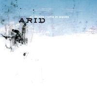 Arid - If You Go