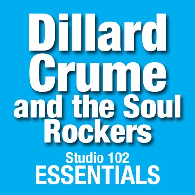 Dillard Crume & The Soul Rockers