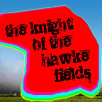 Knight of the Hawke Fields - EP