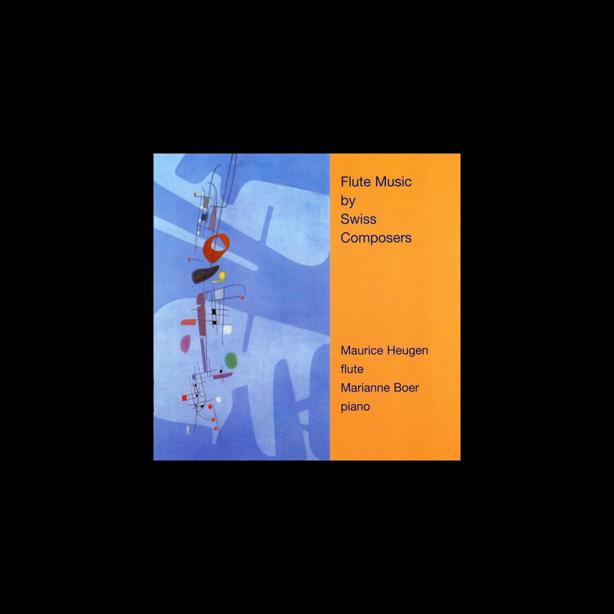 ‎Flute Music by Swiss Composers by Marianne Boer & Maurice Heugen on