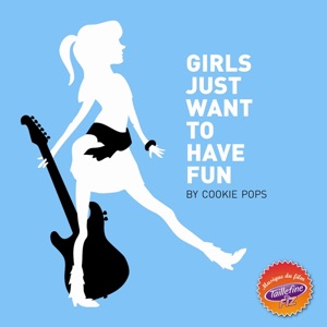 Girls Just Want to Have Fun - Single