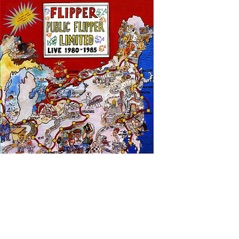 Public Flipper Limited: Live 1980-1985