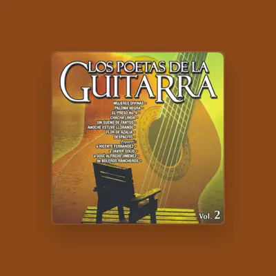 Listen to Los Poetas de la Guitara, watch music videos, read bio, see tour dates & more!