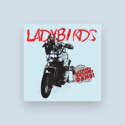 Listen to The Ladybirds, watch music videos, read bio, see tour dates & more!