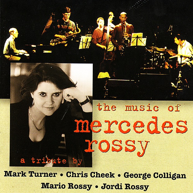 Обложка альбома «The Music of Mercedes Rossy» — Mark Turner