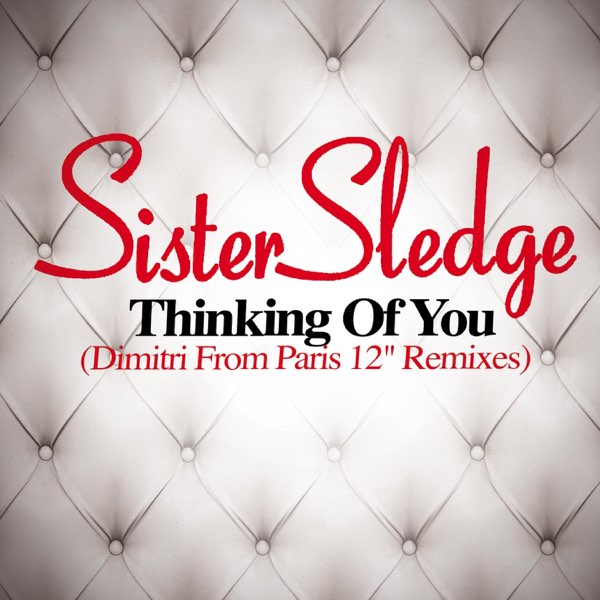 Thinking of You - Single - シスター・スレッジのアルバム - Apple Music