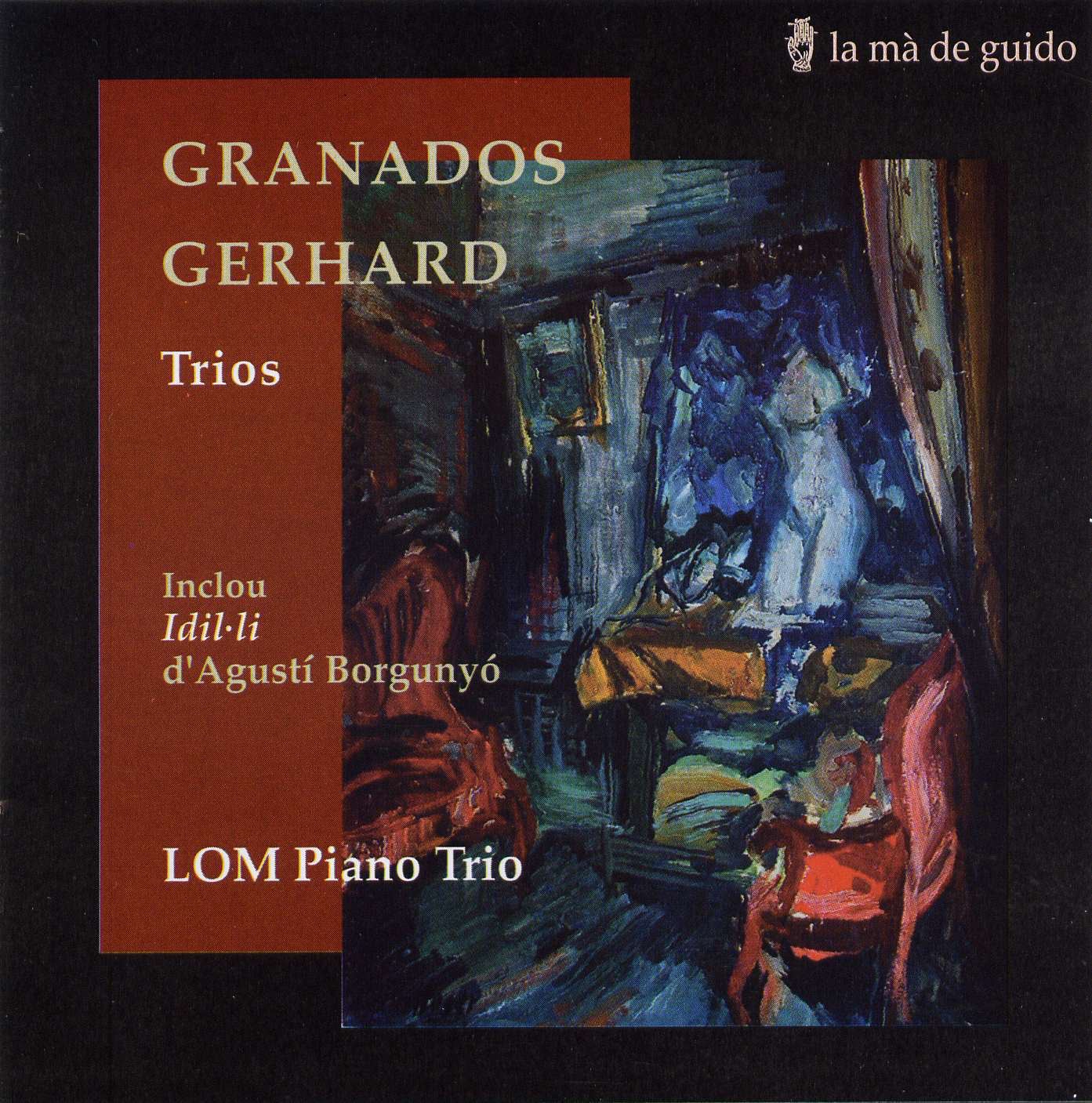 Granados & Gerhard: Trios