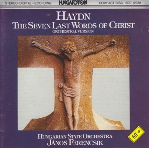 J. Haydn: The Seven Last Words Of Christ (Orchestral version)
