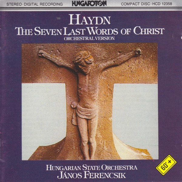 J. Haydn: The Seven Last Words Of Christ (Orchestral version)
