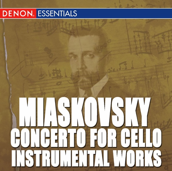 Miaskovsky: Instrumental Works