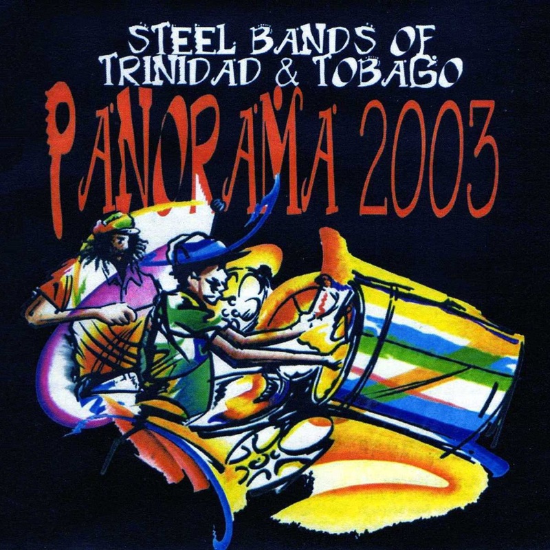 Steel Bands of Trinidad & Tobago - Panorama 2003