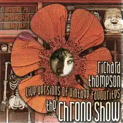 The Chrono Show - Richard Thompson