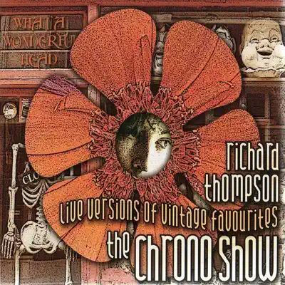 The Chrono Show - Richard Thompson