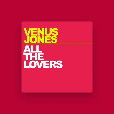 Listen to Venus Jones, watch music videos, read bio, see tour dates & more!