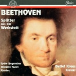 Beethoven: Splitter Aus Der Werkstatt