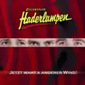 Haderlumpen / Mir san no immer die Gleichen