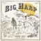 Out In the Field - Big Harp lyrics