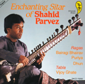 Enchanting Sitar of Shahid Parvez - Ustad Shahid Parvez Khan & Vijay Ghate