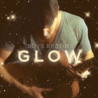 Glow EP - Ben's Brother