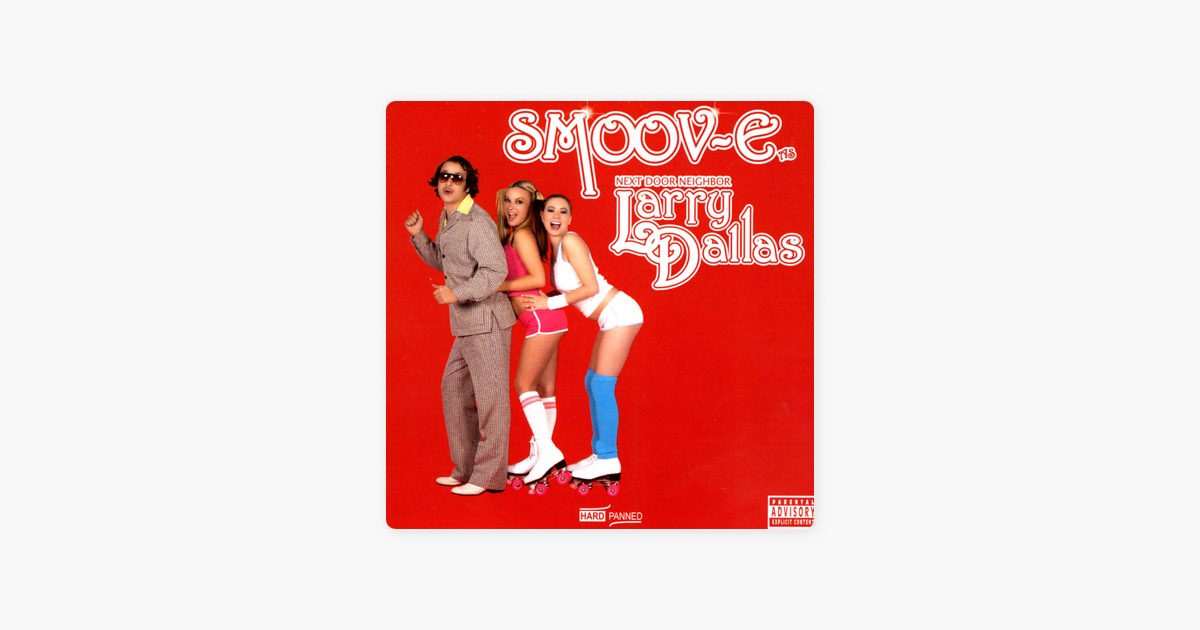 Larry Dallas - Album by Smoov-E - Apple Music