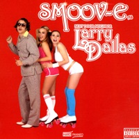 Larry Dallas - Smoov-E